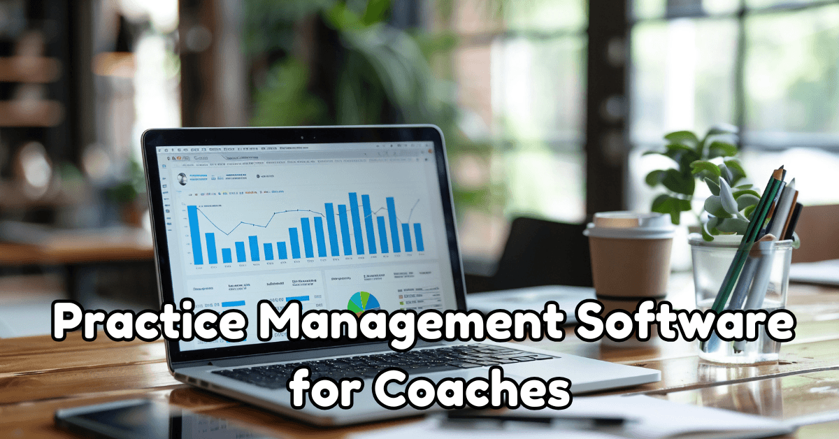 Practice Management Software for Coaches